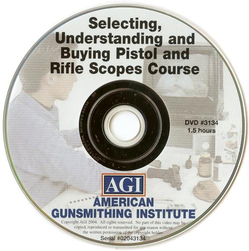 Selecting, Understanding & Buying Pistol & Rifle Scopes DVD